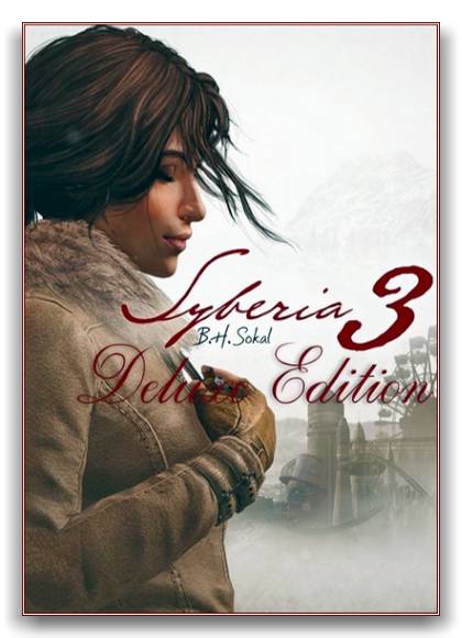 Syberia 3 - Digital Deluxe Edition (Microids) (RUS/ENG) (v.3.0) [RePack] by xatab скачать торрент