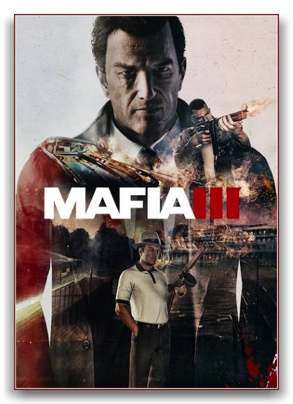 Mafia III - Digital Deluxe Edition (2K Games) (v1.090.0.1 +DLC) (ENG/RUS) [RePack] by xatab скачать торрент