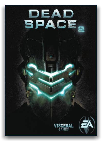 Dead Space 2 (Electronic Arts) (RUS|RUS) Rip by xatab скачать торрент
