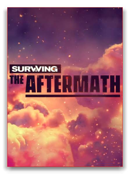 Surviving the Aftermath скачать торрент