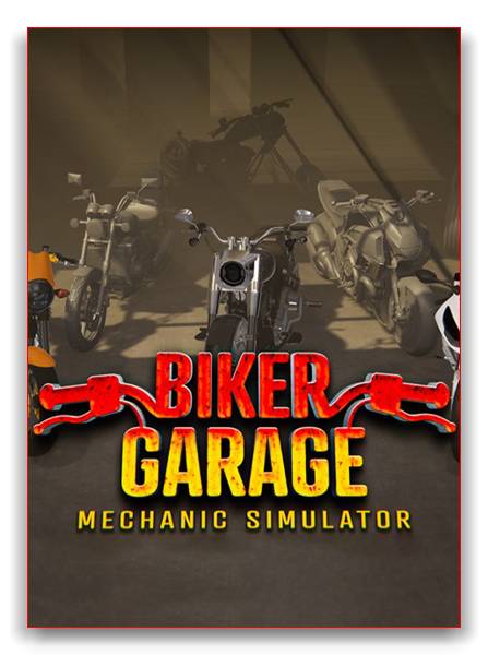 Biker Garage: Mechanic Simulator скачать торрент