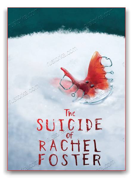 The Suicide of Rachel Foster скачать торрент