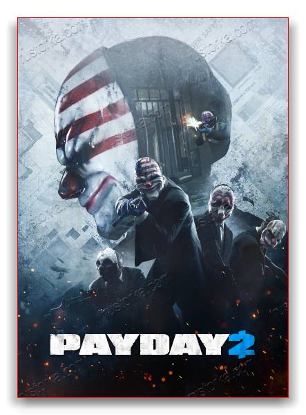 PayDay 2: Ultimate Edition скачать торрент
